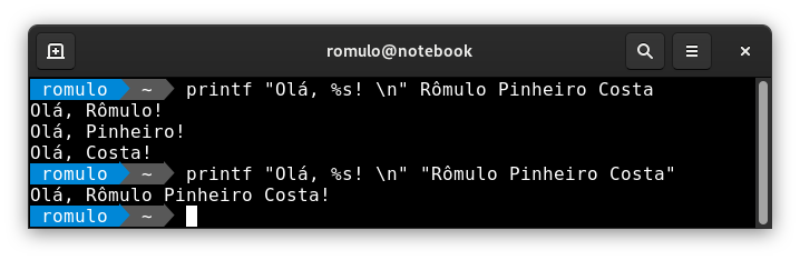 output: Olá, Rômulo!\nOlá, Pinheiro!\nOlá, Costa!\n